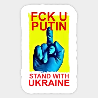 Stand With Ukraine -Fck U Putin Sticker